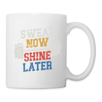 Jetzt schwitzen Später - Tasse - Weiß - Rechts