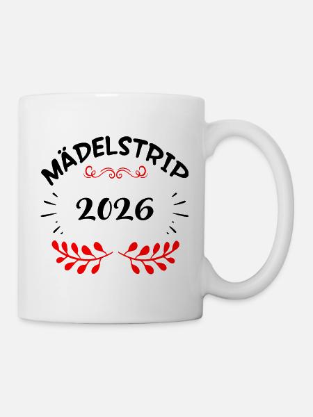 Mädelstrip 2026 Girls Trip Mädelstour Mädlstrip - Tasse - Weiß