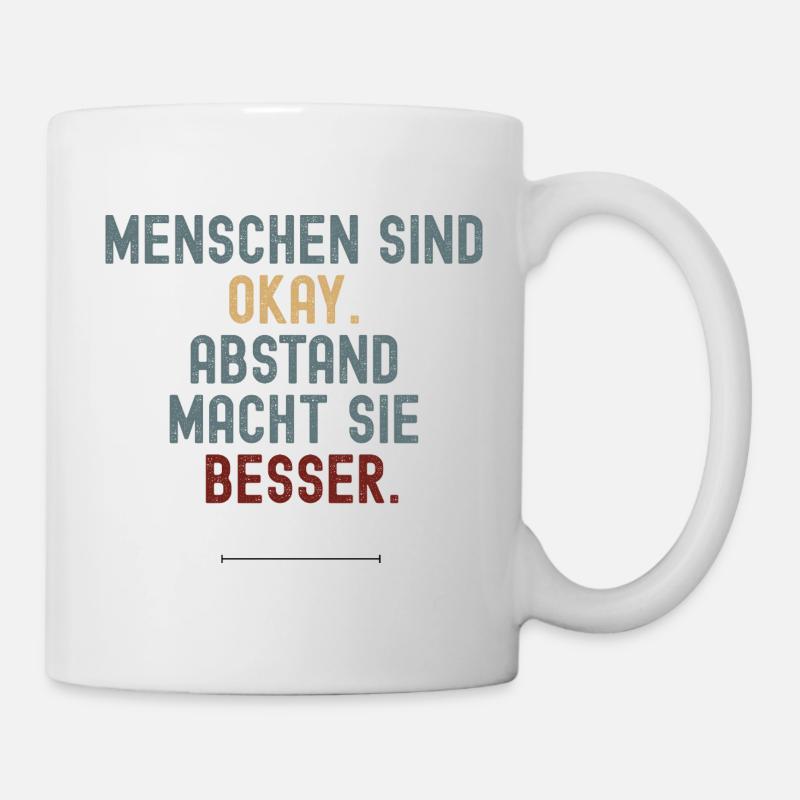 People are okay. Distance makes them better. - Mug - white