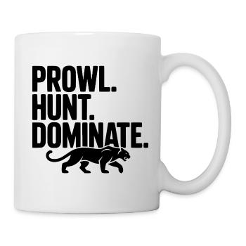 Prowl. Hunt. Dominate. - Mug - white - Right