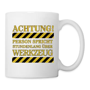 Attention : La personne parle d’outils pendant des heures - Mug blanc - blanc - Droite