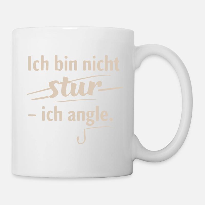Ich bin nicht stur – ich angle - Tasse - Weiß
