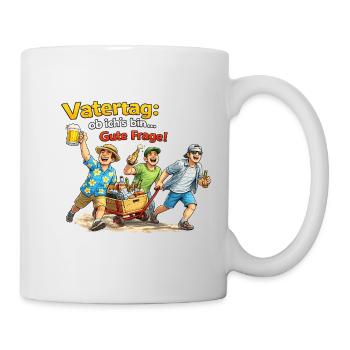 Vatertag - Gute Frage! - Tasse - Weiß - Rechts