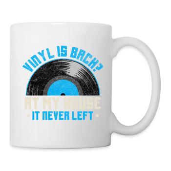 Vinyl Is Back At My House Quote Design - Tasse - Weiß - Rechts