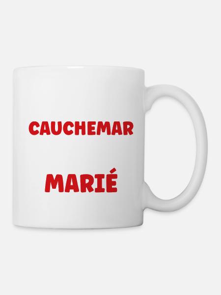 Ich hatte einen Albtraum: verheiratet - Tasse - Weiß