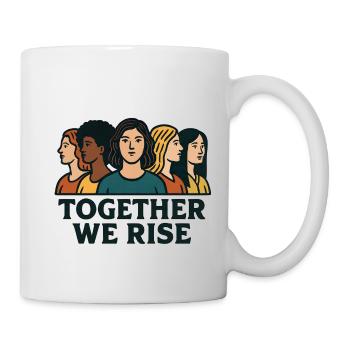 Gemeinsam Stehen Wir Auf - Tasse - Weiß - Rechts