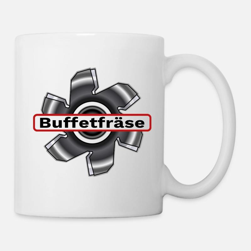 Buffetfräse  Fraese / Fräse durchs Buffet / Büfett - Tasse - Weiß