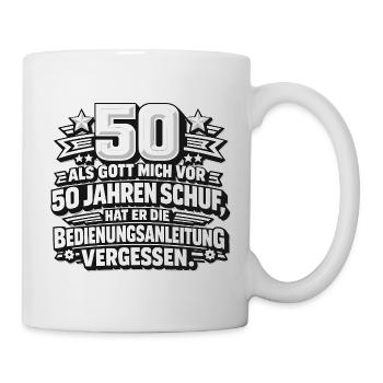 50 Jahre: Bedienungsanleitung Vergessen - Tasse - Weiß - Rechts