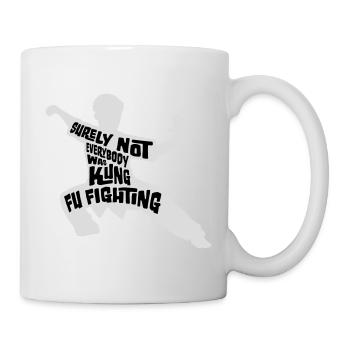 Surely Not Everybody Was Kung Fu Fighting Lustig - Mug - white - Right