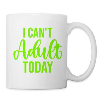 I Can't Adult Today Funny Adult Saying Logo - Mug - white - Right