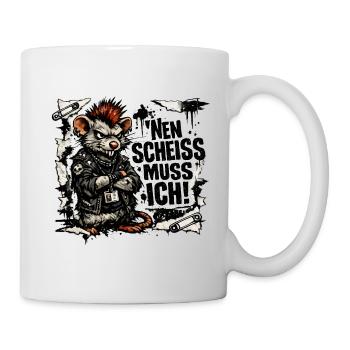 Ratte nen Scheiss muss ich frecher Spruch - Tasse - Weiß - Rechts