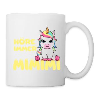 I Always Hear Only A Mimimi Unicorn - Mug - white - Right