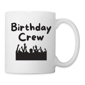 Birthday Crew - Mug - white - Right