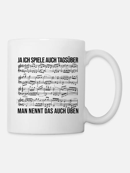 Ich spiele auch tagsüber Üben Musiker Statement - Tasse - Weiß