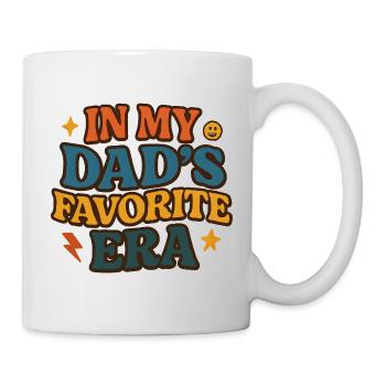 In My Dad's Favorite Era Tochter Familien Humor - Tasse - Weiß - Rechts