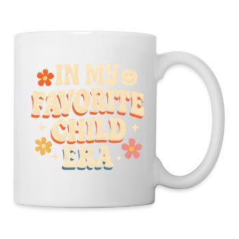 In My Favorite Child Era Tochter Familien Humor - Tasse - Weiß - Rechts