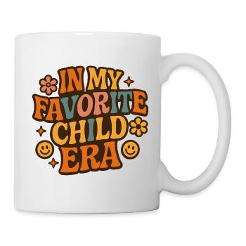 In My Favorite Child Era Tochter Familien Humor - Tasse - Weiß - Rechts