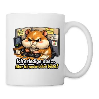 Bürohamster Ich erledige das Meme - Tasse - Weiß - Rechts