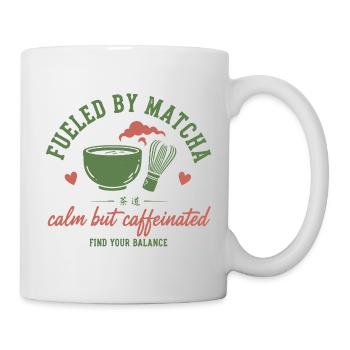 Fueled By Matcha Calm But Caffeinated Matcha Tea - Mug - white - Right