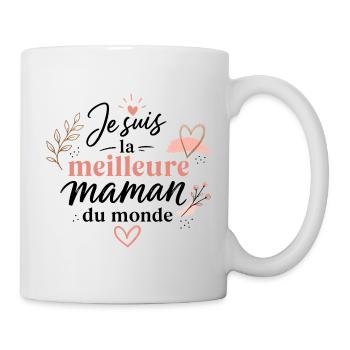 Je suis la meilleure maman du monde - Mug blanc - blanc - Droite