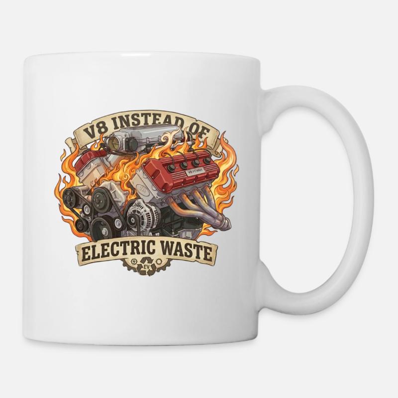 V8 instead of EV – Electric Waste - Mug - white