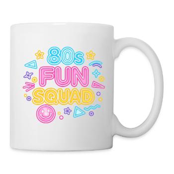 80er Fun Squad Neon Glow - Tasse - Weiß - Rechts
