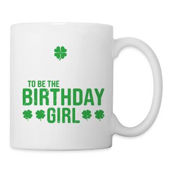 Glücks-Geburtstagsmädchen-Tee - Tasse - Weiß - Rechts
