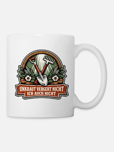 Unkraut vergeht nicht Gartenhumor - Tasse - Weiß