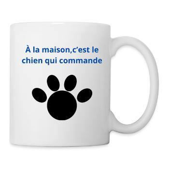 à_la_maison-_-c'est_le_chien_qui_commande - Mug blanc - blanc - Droite