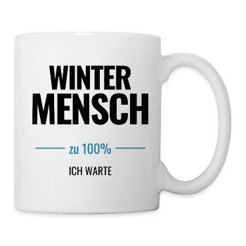 Wintermensch zu 100% Ich warte - Tasse - Weiß - Rechts