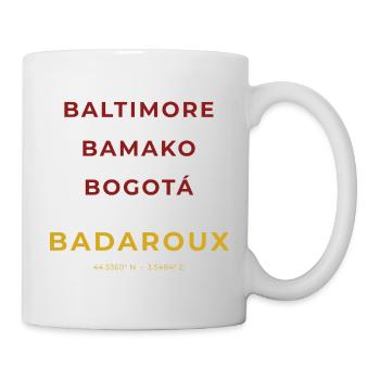 Badaroux Lozère - Baltimore - Bamako - Bogota - Mug blanc - blanc - Droite