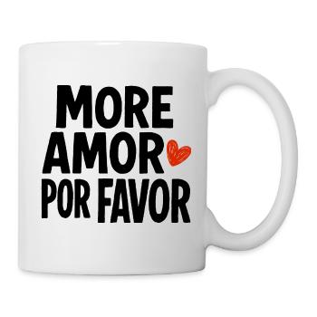 More Amor Por Favor More Love Please Romantic - Mug - white - Right