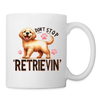 Golden Retriever Don't Stop Retrievin Design Merch - Mug - white - Right