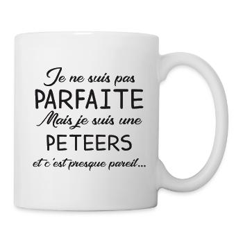 Je Ne Suis Pas Parfaite Mais Je Suis Une Peteer... - Mug blanc - blanc - Droite