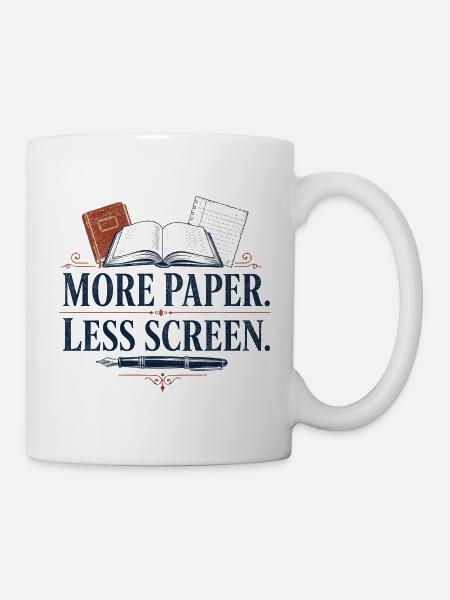 More Paper Less Screen - Tasse - Weiß