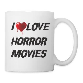 Ich liebe Horrorfilme - Tasse - Weiß - Rechts