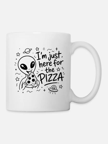 Alien - I'm just here for the pizza - Tasse - Weiß