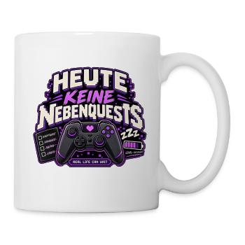 Heute keine Nebenquests Gaming | Gamer - Tasse - Weiß - Rechts