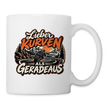 Lieber Kurven als geradeaus Biker | Motorrad - Tasse - Weiß - Rechts