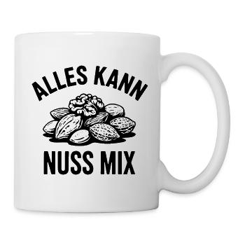 Alles Kann Nuss Mix Für Nussliebhaber - Tasse - Weiß - Rechts