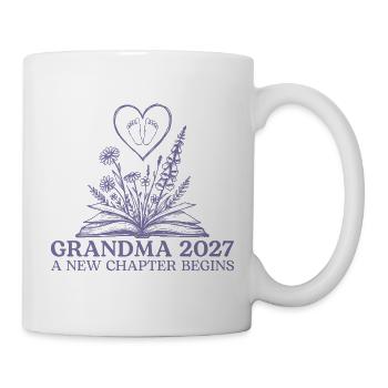 Grandma 2027 New Chapter Begins Pregnancy Reveal - Tasse - Weiß - Rechts