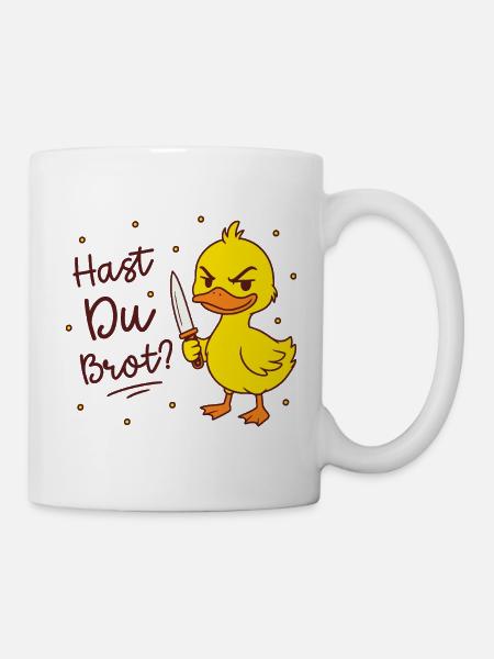 Hast Du Brot? - Ente mit Messer - Tasse - Weiß