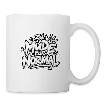 Zu Müde Für Normal – Graffiti Shirt - Tasse - Weiß - Rechts