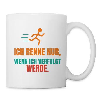 Ich renne nur, wenn ich verfolgt werde - Tasse - Weiß - Rechts