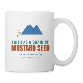 Faith As A Mustard Seed – Matthew 17:20 - Tasse - Weiß - Rechts