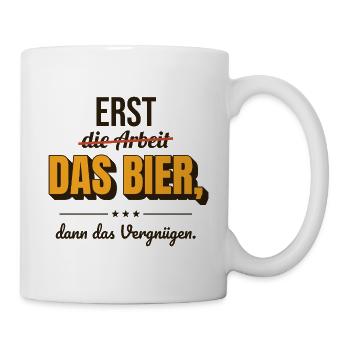 Erst das Bier – lustiger Bier Spruch - Tasse - Weiß - Rechts