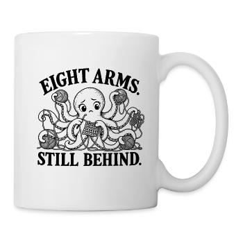 Acht Arme noch hinter dir – lustiger gehäkelter Oktopus - Tasse - Weiß - Rechts