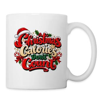 Weihnachtskalorien zählen nicht - Tasse - Weiß - Rechts