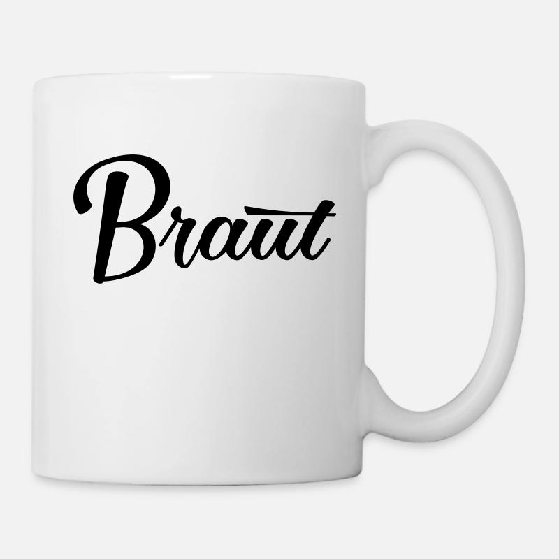 Braut Bride JGA Hochzeit stag do Polterabend - Tasse - Weiß