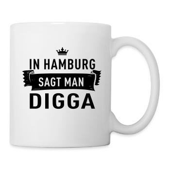 In Hamburg sagt man DIGGA - Tasse - Weiß - Rechts